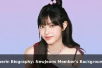 Haerin Biography: NewJeans Member's Background and Career