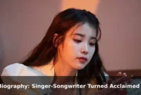IU Biography: Singer-Songwriter Turned Acclaimed Actress IU Biography: Singer-Songwriter Turned Acclaimed Actress